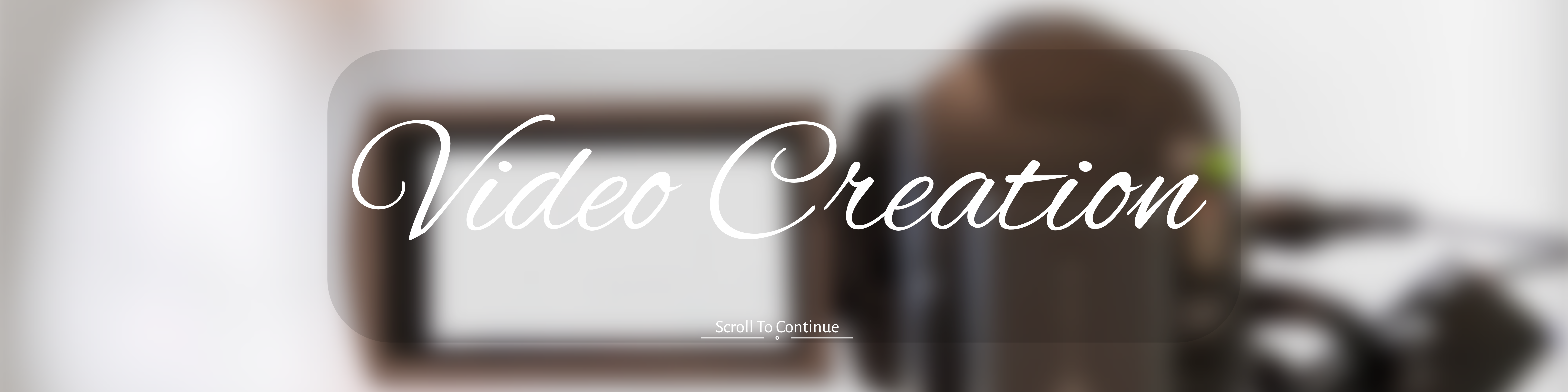 Video Creation Banner